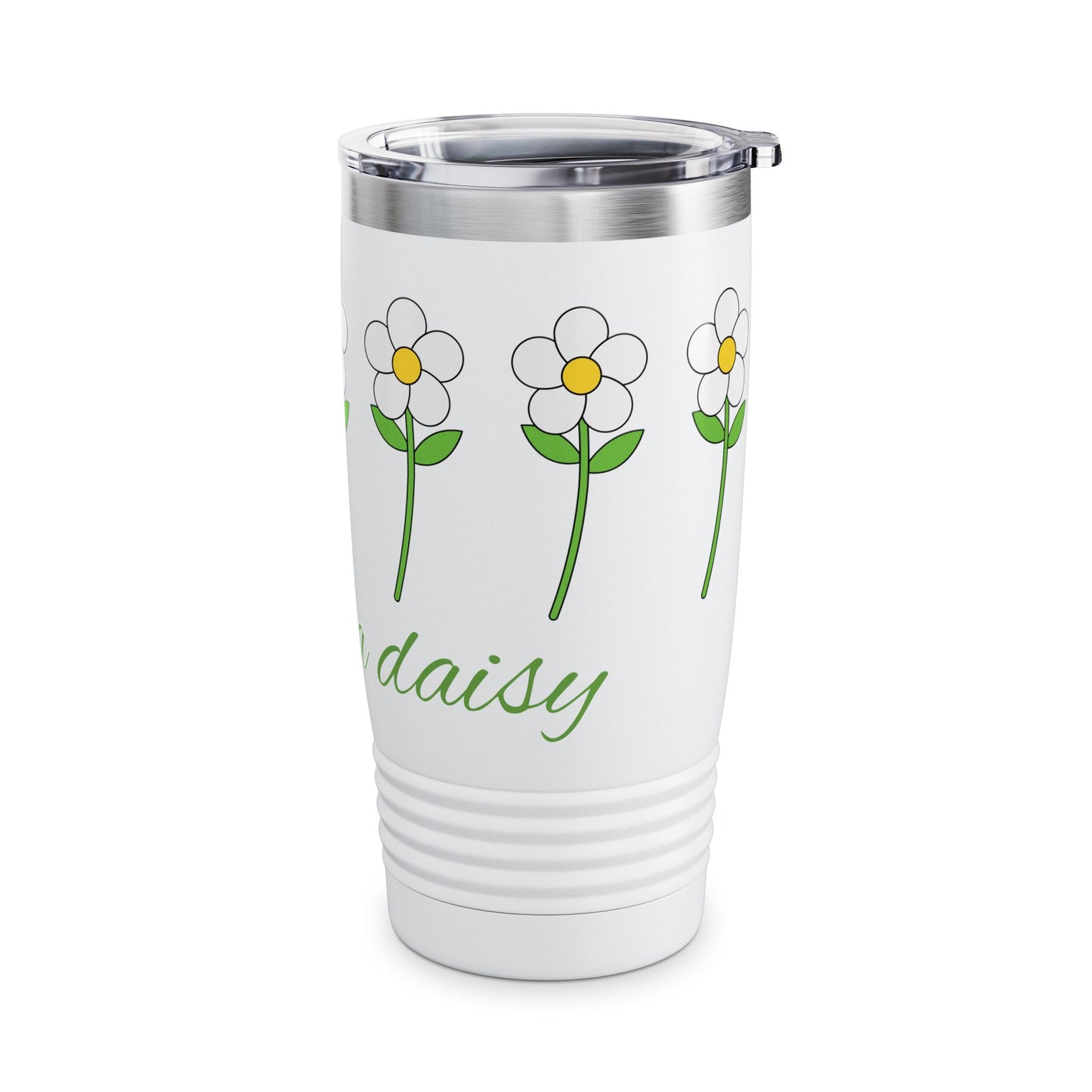 You're a Daisy Ringneck Tumbler, 20oz