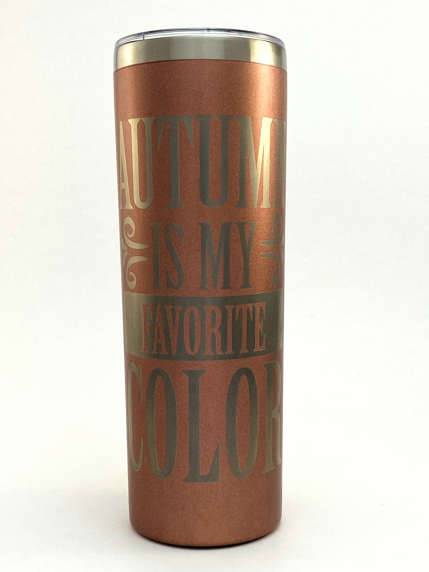 Autumn is my Favorite Color 20 oz. Skinny Tumbler