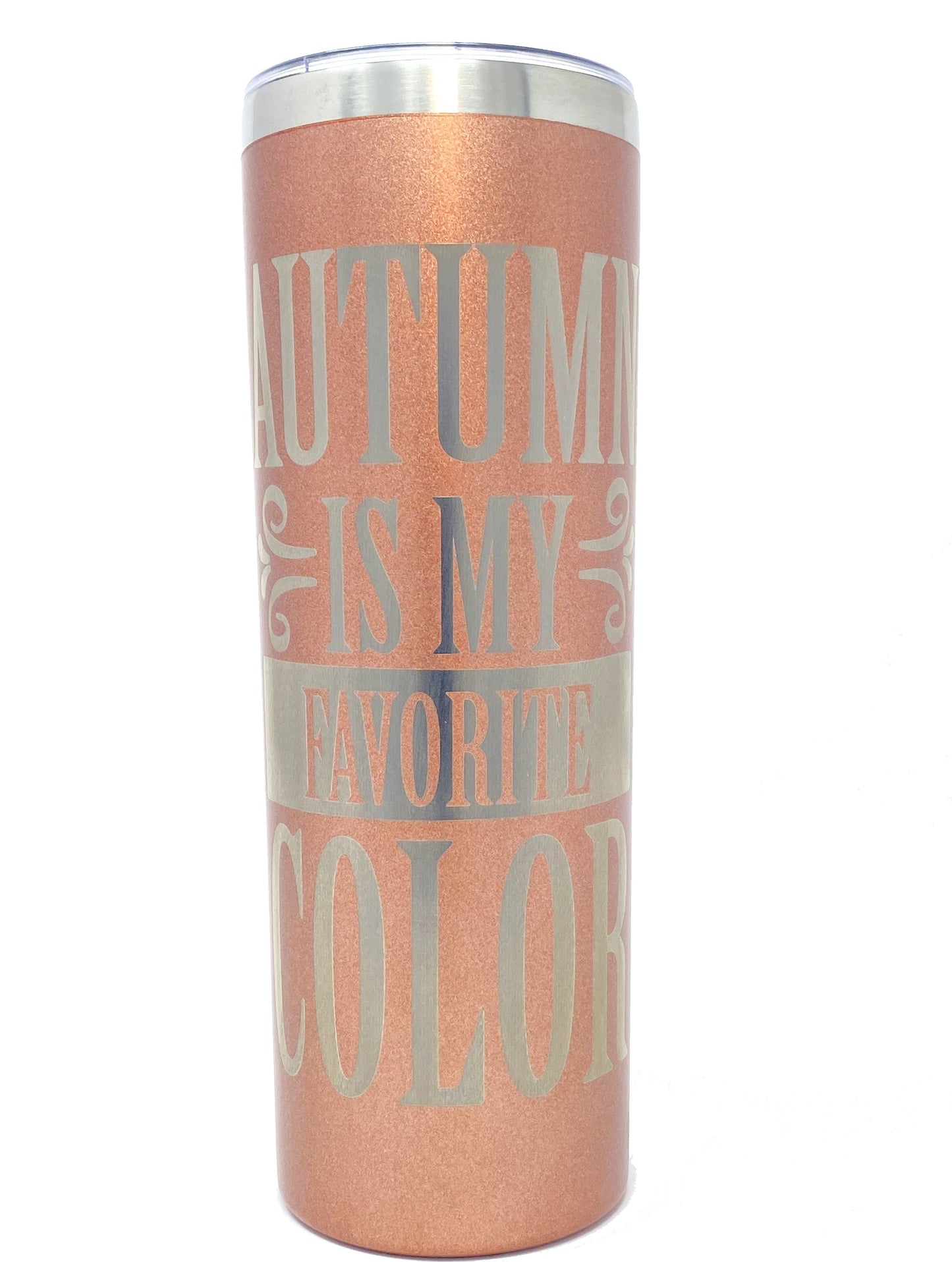 Autumn is my Favorite Color 20 oz. Skinny Tumbler