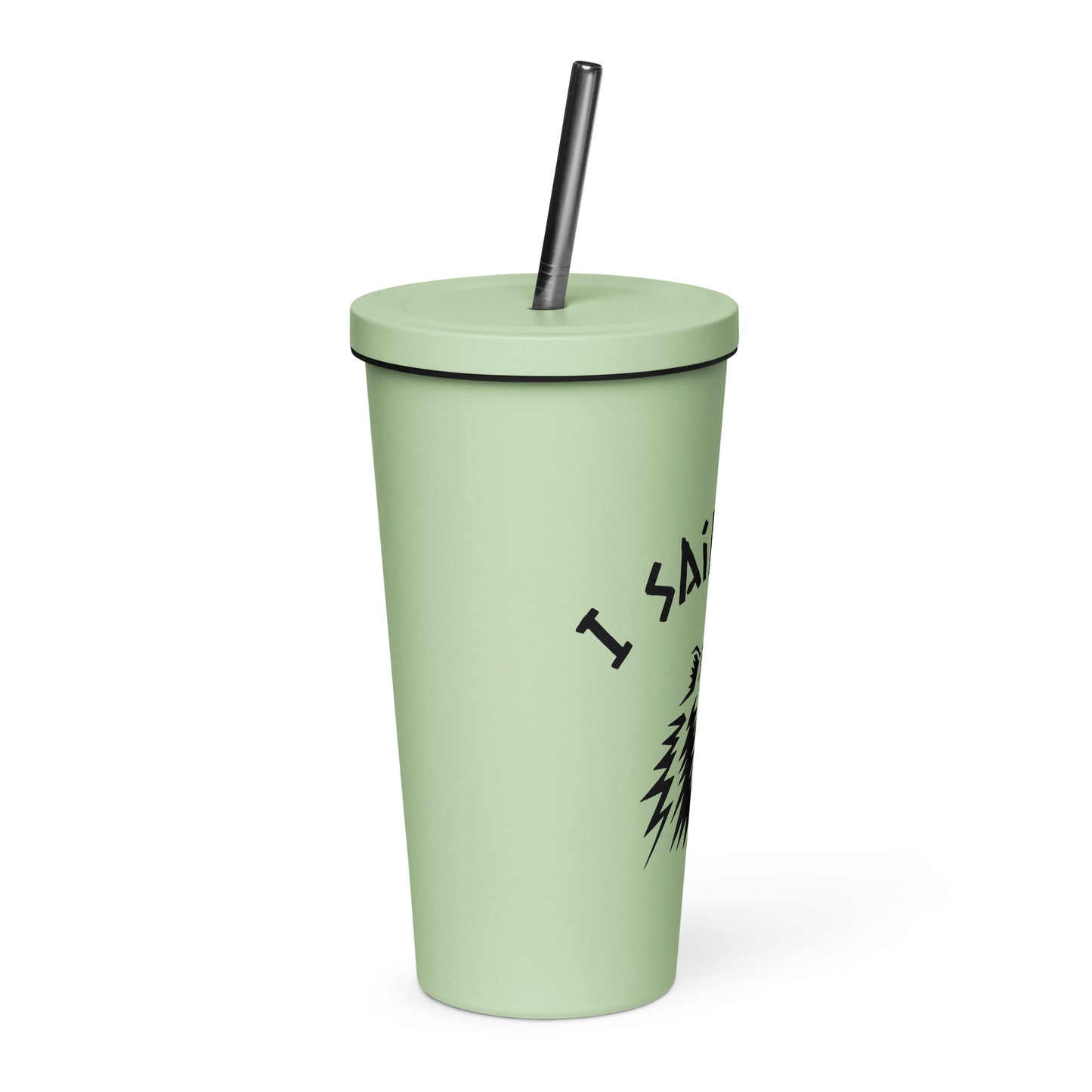 I Said BEER Insulated Tumbler with Straw