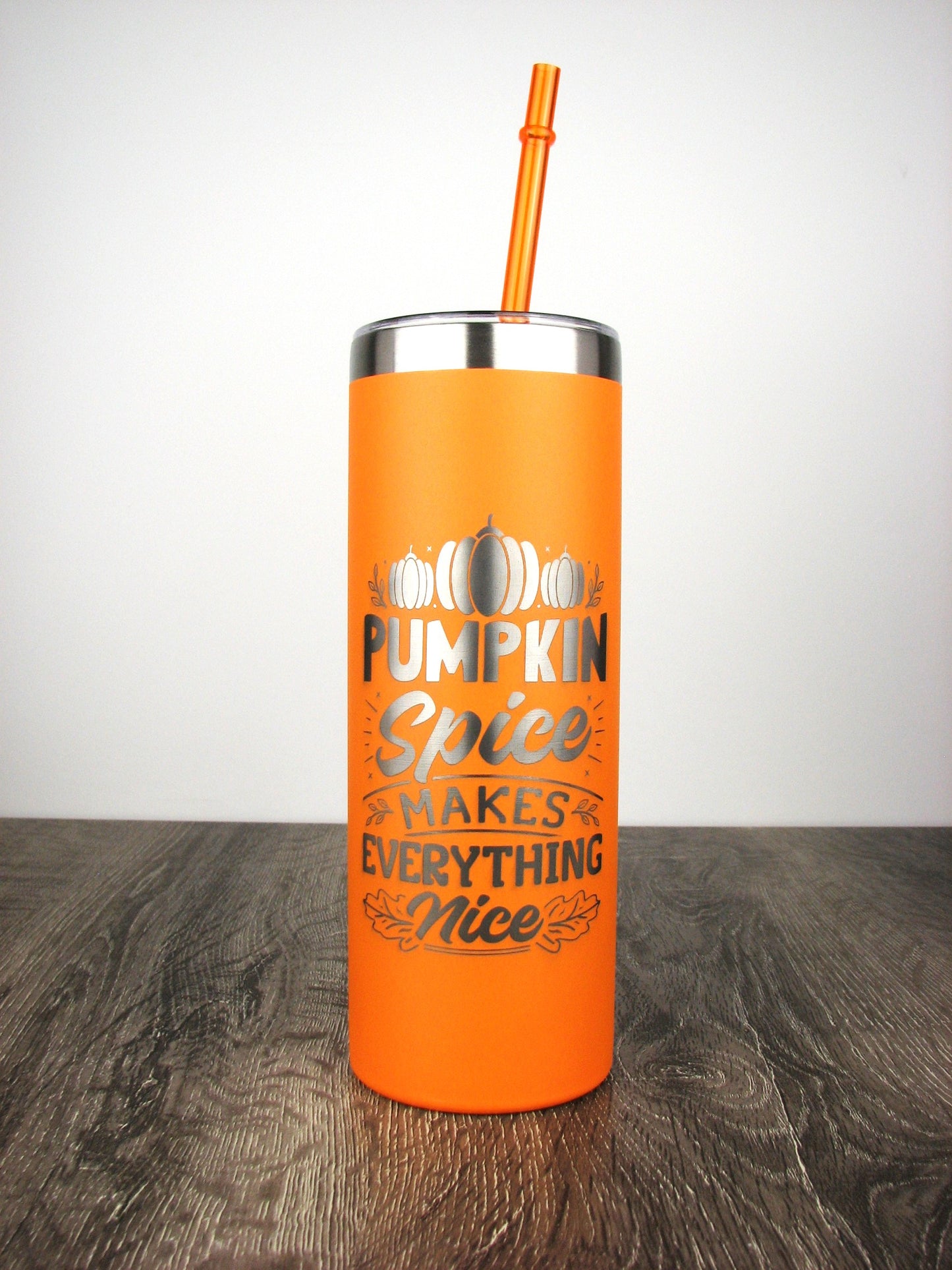 Pumpkin Spice Makes Everything Nice 20 oz. Skinny Tumbler