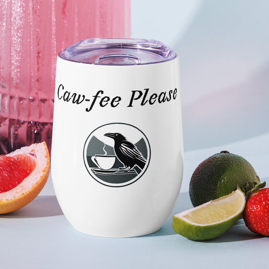 Caw-fee Please Crow Wine Tumbler