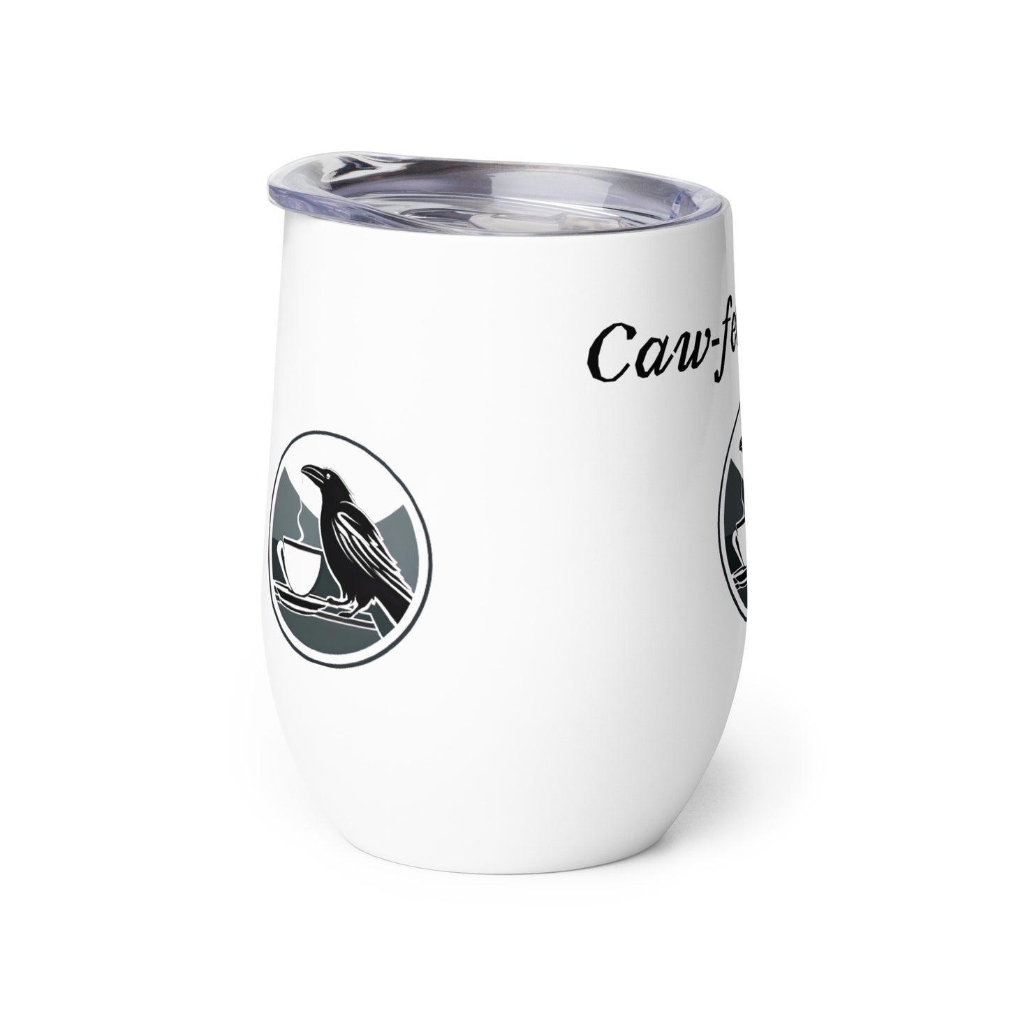 Caw-fee Please Crow Wine Tumbler